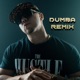 Dumba Dj Zuxa Remix Single