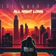 All Night Long feat Wizard SPMC B Ray Single