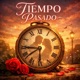 Tiempo Pasado feat Dream Cuz Single