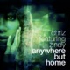 Anywhere But Home feat ZINDY EP