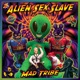 Alien Sex Slave Single