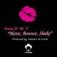 Move Bounce Shake Mr V vs Anane EP