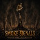 Smoke Signals feat Brutal Caesar DJ T O Single