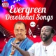 Evergreen Devotional Songs Vol 1