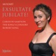 Mozart Exsultate jubilate Other Sacred Works for Soprano