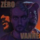 Zéro vanne feat Myk Dyede Single