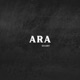 Ara Single