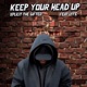 Keep Your Head Up feat Lyfe Single