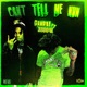 Cant Tell Me Nun feat 38004l Single