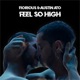 Feel so High Single