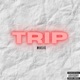 Trip Music
