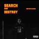 Search and Destroy