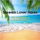 Summer Lovin Remix feat Marc Stretch Single