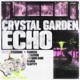 CRYSTAL GARDEN ECHO feat slavyyy Raphael HAMSA Single