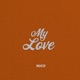 My Love Single