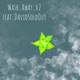 Wash Away v2 feat DavidSoldOut Single