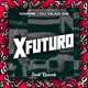 X Futuro Single