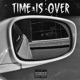 Time Is Over Single