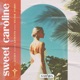 Sweet Caroline Single