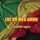 Luz do Meu Amor Single