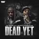 Dead Yet feat SleazyWorld Go Single
