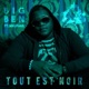 Tout est noir feat Mauvais Single