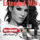 So Hood Extended Mix Single