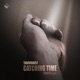Catching Time Seven24 Remix Single