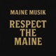 Respect The Maine Single