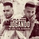 Ela Vem Jogando Single
