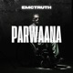 Parwaana Single