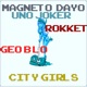 City Girls feat Geo B Lo Uno Joker Rokket Single
