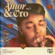 Amor Oro Vol 1 Single
