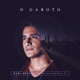 O Garoto feat Murilo Almeida MF Single