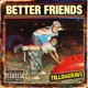 BETTER FRIENDS FR Single
