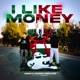 I Like Money Single
