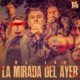 La Mirada del Ayer EP