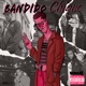 Bandido Chique Single