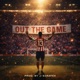 Out The Game Single