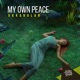My Own Peace Single