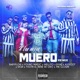 X los Míos Muero Remix Single