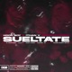 Suéltate feat J L Martinez Lalo V Maiky Cyan Xangel JA Single