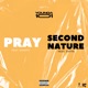 Pray Second Nature Single