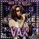 vax Round 1 Single