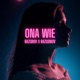 Ona wie Single