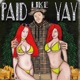 Paid Like Yay Single