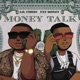 Money Talk feat Fat Money Single