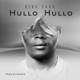 Hullo Hullo Single