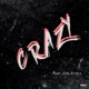 Crazy feat City Hippie Single