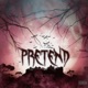 Pretend feat cashedoutmari Single
